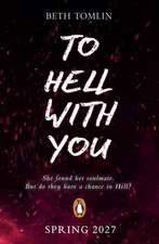 To Hell With You