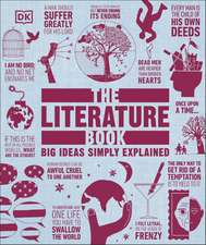 The Literature Book: Big Ideas Simply Explained