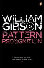 Gibson, W: Pattern Recognition