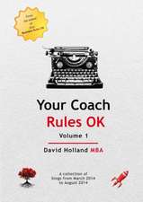 Your Coach Rules OK Volume 1