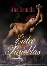 Entre Tinieblas Saga Oscura Condena Libro 1