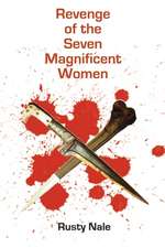 Revenge of the Seven Magnificent Women