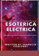 ESOTERICA ELECTRICA