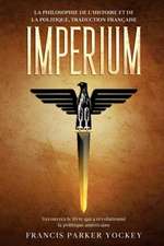 Imperium: la philosophie de l'histoire et de la politique, traduction française: la philosophie de l'histoire et de la politique