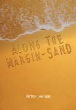 Along the margin-sand