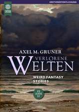 Gruner, A: Verlorene Welten