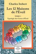 Les 12 maisons de l'¿veil - tome 1