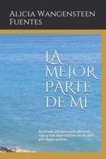 La Mejor Parte de Mi