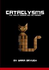 Cataclysms