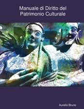 Manuale di Diritto del Patrimonio Culturale