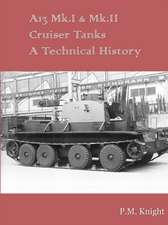 A13 Mk.I & Mk.II Cruiser Tanks A Technical History