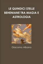 LE QUINDICI STELLE BEHENIANE TRA MAGIA E ASTROLOGIA