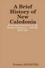 A Brief History of New Caledonia