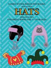 Coloring Books for 7+ Year Olds (Hats)