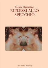 RIFLESSI ALLO SPECCHIO