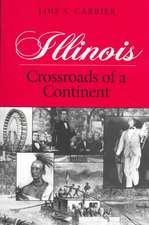 Illinois: Crossroads of a Continent