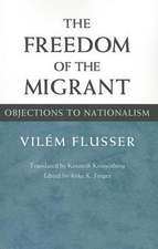 The Freedom of Migrant: OBJECTIONS TO NATIONALISM