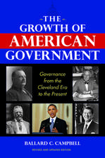 The Growth of American Government, Revised and U – Governance from the Cleveland Era to the Present