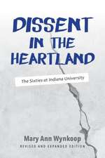 Dissent in the Heartland, Revised and Expanded E – The Sixties at Indiana University