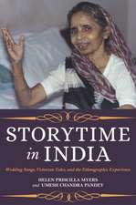 Storytime in India – Wedding Songs, Victorian Tales, and the Ethnographic Experience