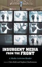 InsUrgent Media from the Front – A Media Activism Reader