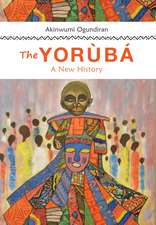 The Yoruba – A New History