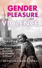 GENDER PLEASURE & VIOLENCE