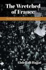 The Wretched of France – The 1983 March for Equality and Against Racism