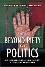 Beyond Piety and Politics – Religion, Social Relations, and Public Preferences in the Middle East and North Africa