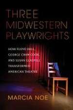 Three Midwestern Playwrights