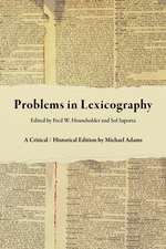 Problems in Lexicography – A Critical / Historical Edition