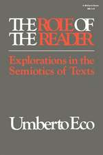 The Role of the Reader – Explorations in the Semiotics of Texts