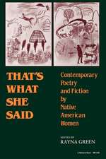 That`s What She Said – Contemporary Poetry and Fiction by Native American Women