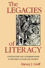 The Legacies of Literacy – Continuities and Contradictions in Western Culture and Society (Paper)