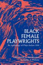 Black Female Playwrights – An Anthology of Plays before 1950