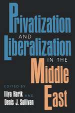 Privatization and Liberalization in the Middle East