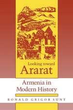 Looking toward Ararat – Armenia in Modern History (Paper)