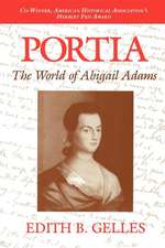 Portia – The World of Abigail Adams