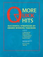 More Quick Hits – Successful Strategies by Award–Winning Teachers