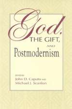 God, the Gift, and Postmodernism