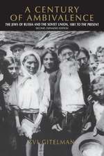 A Century of Ambivalence, Second Expanded Editio – The Jews of Russia and the Soviet Union, 1881 to the Present