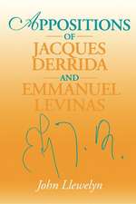 Appositions of Jacques Derrida and Emmanuel Levinas