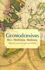 Geomodernisms – Race, Modernism, Modernity