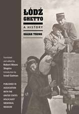 Lódz Ghetto – A History