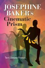 Josephine Baker`s Cinematic Prism