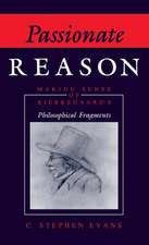 Evans, C: Passionate Reason