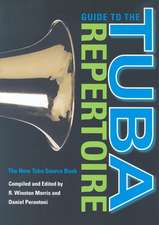 Guide to the Tuba Repertoire, Second Edition – The New Tuba Source Book