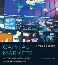 Capital Markets – Institutions, Instruments, and Risk Management 5e