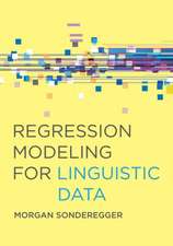Sonderegger, M: Regression Modeling for Linguistic Data