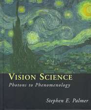 Vision Science – Photons to Phenomenolgy